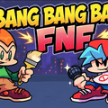 FNF Bang Bang Bang